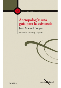 Antropologia una guia para la existencia