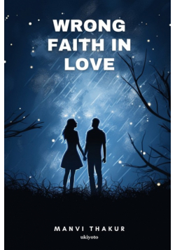 Wrong Faith in love