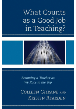 What Counts as a Good Job in Teaching?