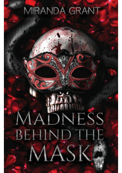 Madness Behind the Mask