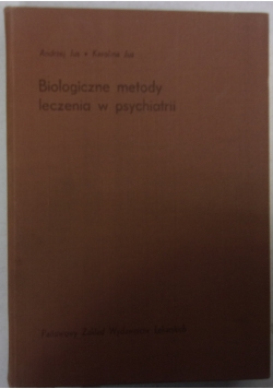Biologiczne metody leczenia w psychiatrii