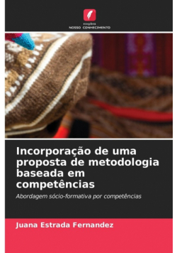 Incorporação de uma proposta de metodologia baseada em competências
