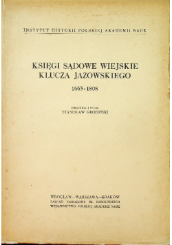 Księgi sądowe wiejskiego klucza jazowskiego