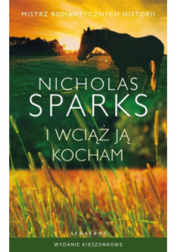 I wciąż ją kocham