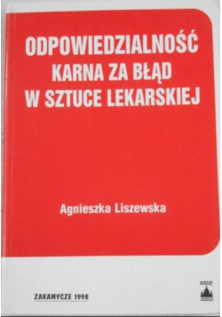 Odpowiedzialność karna za błąd w sztuce lekarskiej