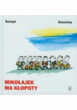 Mikołajek ma kłopoty