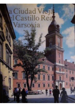 La Ciudad Vieja y el Castillo Teal en Varsovia