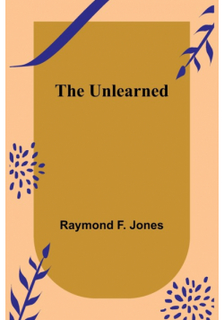 The Unlearned