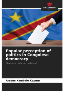 Popular perception of politics in Congolese democracy