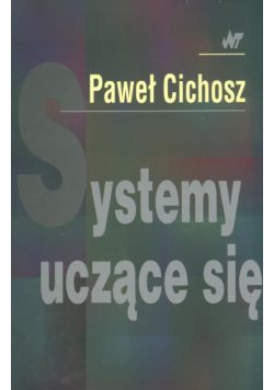 Cichosz Paweł - Systemy uczące się