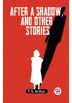 After a shadow, and other stories