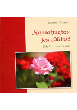 Najważniejsza jest miłość