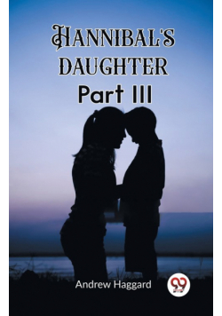 Hannibal's daughter Part III