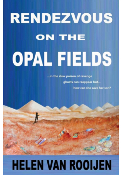 Rendezvous on the Opal Fields