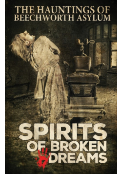 Spirits of Broken Dreams