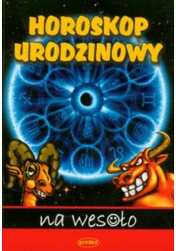Horoskop urodzinowy na wesoło