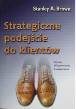 Strategiczne podejście do klientów