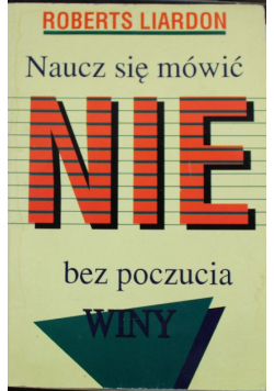 Naucz się mówić nie bez poczucia winy