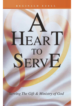 A Heart to Serve