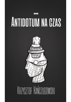 Antidotum na czas