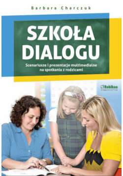 Szkoła dialogu + CD z prezentacjami