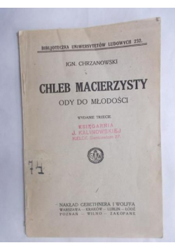 Chrzanowski Ignacy - Chleb macierzysty, 1924 r.