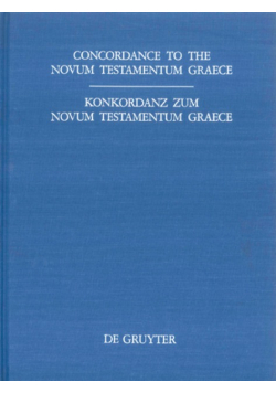 Concordance to the novum testamentum graece