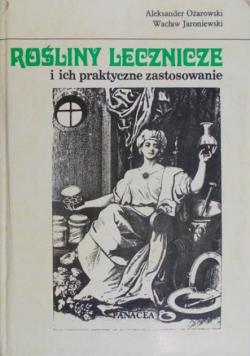 Rośliny lecznicze i ich praktyczne zastosowanie