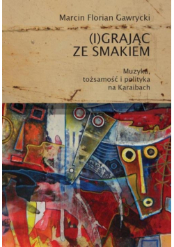 (I)grając ze smakiem