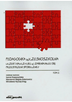 Pedagogika wczesnoszkolna t.2