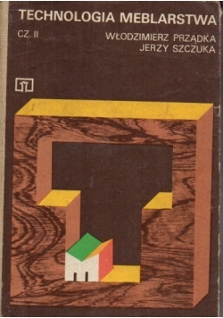 Technologia meblarstwa cz. I