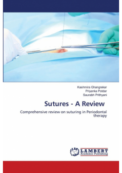 Sutures - A Review