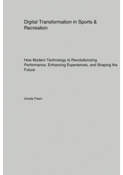Digital Transformation in Sports & Recreation