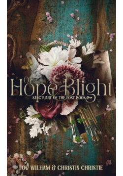 Of Hope & Blight