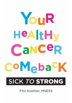 Your Healthy Cancer Comeback