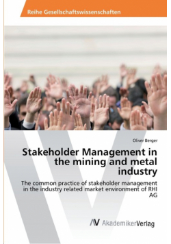 Stakeholder Management in the mining and metal industry