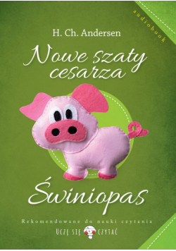Nowe szaty cesarza Świniopas z płytą CD