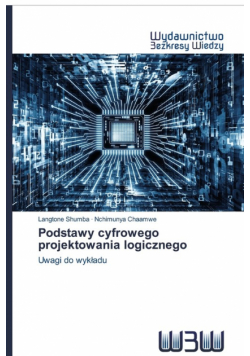 Podstawy cyfrowego projektowania logicznego