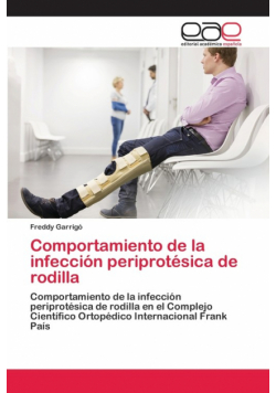 Comportamiento de la infección periprotésica de rodilla