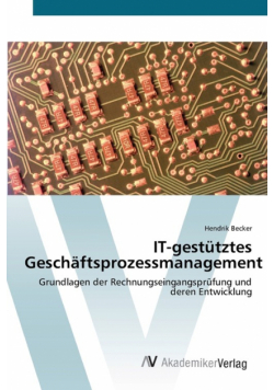 IT-gestütztes Geschäftsprozessmanagement