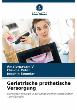 Geriatrische prothetische Versorgung