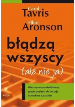 Błądzą wszyscy ale nie ja