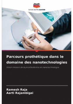 Parcours prothétique dans le domaine des nanotechnologies
