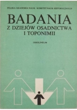 Badanie z dziejów osadnictwa i toponimii