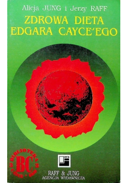 Zdrowa dieta Edgara Cayce ego