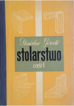 Stolarstwo Część 1