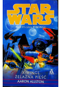 Star Wars X Wingi Żelazna pięść