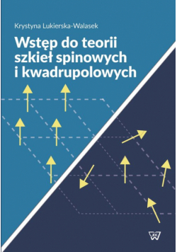 Wstęp do teorii szkieł spinowych i kwadrupolowych