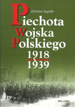 Piechota Wojska Polskiego 1918 1939