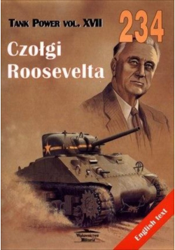 Tank Power vol XVII Nr 234 Czołgi Roosevelta